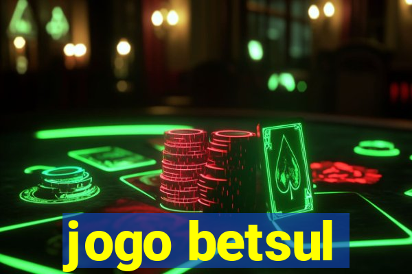 jogo betsul